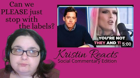 Kristin Reacts-Social Commentary Edition-My Reaction To Michael Knowles on Jeffree Star