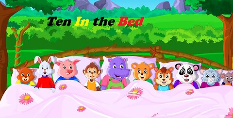 Ten in the Bed - Kids Nursery Ryhmes