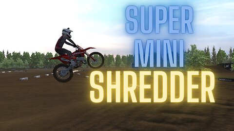 Supermini Shredder #MxBikes #Motocross