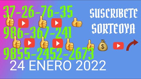 SORTEOYA NUMERO PROBABLE 24 ENERO 2022