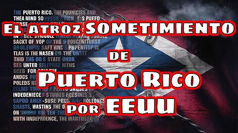 El atroz sometimiento de Puerto Rico por EEUU