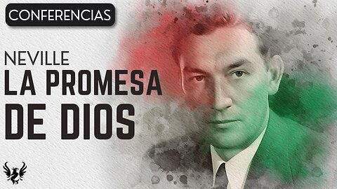 💥 Neville Goddard ❯ La Promesa de Dios ❯ Conferencia Completa 📚