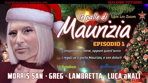 #leLaNuovaCommedia #Film -Le PALLE di MAURIZIA ep1- ore 20:00