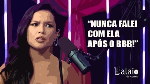 JULIETTE - COM QUEM DO BBB VOCÊ AINDA FALA? | BALAIO DE CORTES