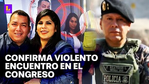 Jefe de seguridad confirma pelea entre esposa de Darwin Espinoza y Stephania Cuya en el Congreso