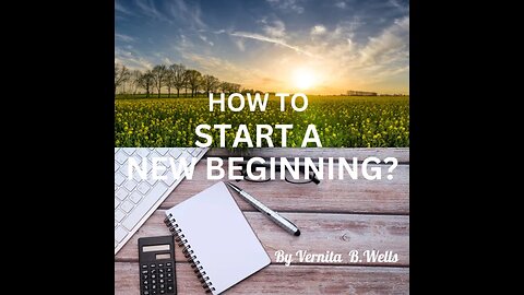 How To Start A New Beginning?