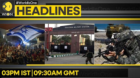 J&K: Terrorists fire at Sunjwan military base | Nationwide strike begins in Israel | WION Headlines