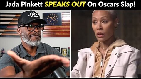 JADA PINKETT FINALLY SPEAKS OUT ON 2022 WILL SMITH OSCARS SLAP!