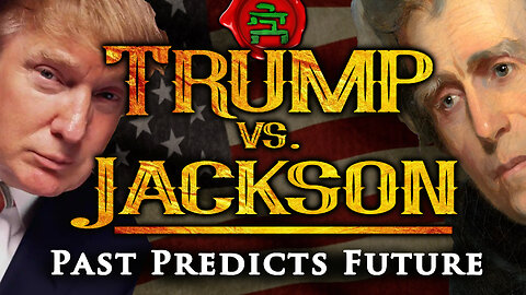 Trump vs Jackson: Past Predicts Future | Trey Smith