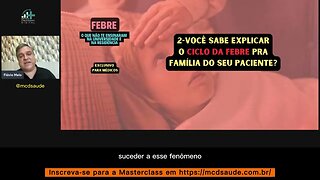 MASTERCLASS PAR MÉDICOS - FEBRE: O QUE NÃO TE ENSINARAM NA UNIVERSIDADE E NA RESIDÊNCIA