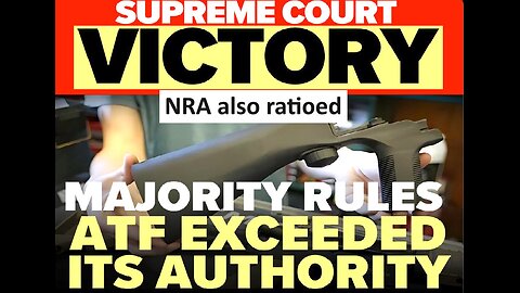 Bump stocks legal Supreme court rules 6-3, NRA ratioed