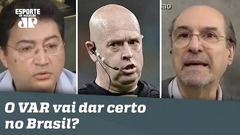 O VAR vai dar certo no futebol brasileiro? Veja DEBATE!