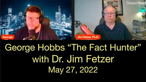 The Fact Hunter Interviews Dr. Jim Fetzer