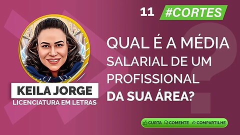 011 Qual é a média salarial de um profissional da sua área? #carreiras #ensinomédio #cortes