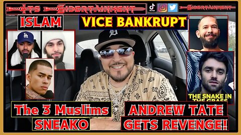 Andrew Tate Gets REVENGE On VICE! Their BANKRUPT NOW LOL - SNEAKO Converts To ISLAM - The 3 Muslims