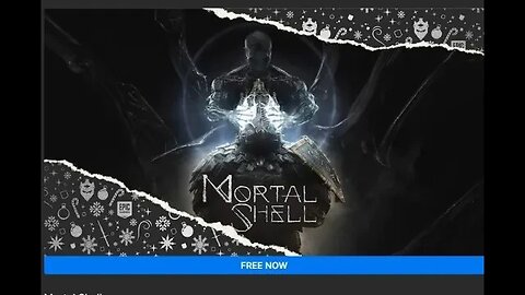 12 28 2022 FREE EPIC GAME OF THE DAY "MORTAL SHELL" 24 HR ONLY CLAIM TODAY! #free #epicgames #epic