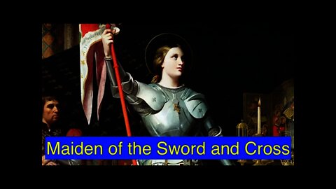 Episode 15 - Maiden of the Sword and Cross - Joan of Arc