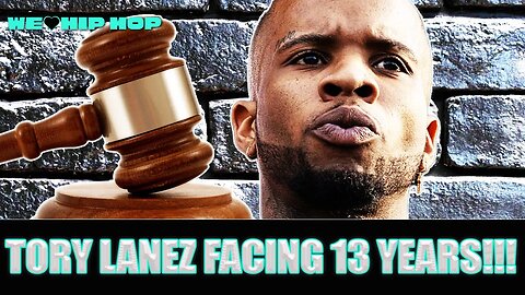 Tory Lanez Facing 13 Years! Can A Rapper Be DEPORTED & Be Successful??