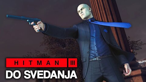 HITMAN™ 3 - Do Svedanja (Silent Assassin)