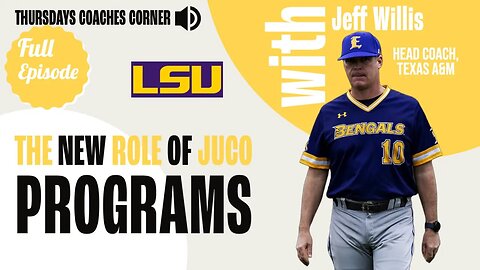 THURSDAYS COACHES CORNER, Jeff Willis LSU Eunice