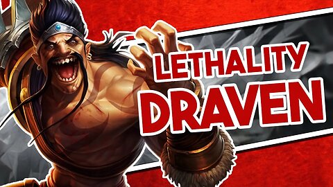 Full Lethality Draven.axe 😈