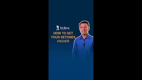 How to Get Your Ketones Higher