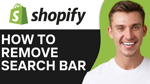 HOW TO REMOVE SEARCH BAR IN SHOPIFY