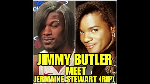 JIMMY BULTER MADE JERMAINE STEWART HOT !!