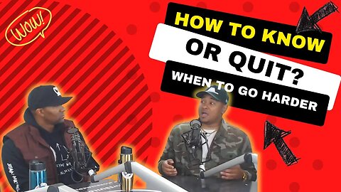 Motivation for success: How to know when to go harder or quit