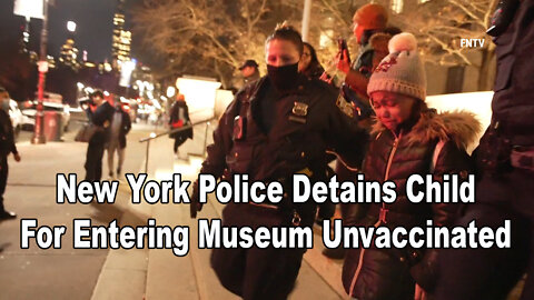 New York Police Detains Child For Entering Museum Unvaccinated