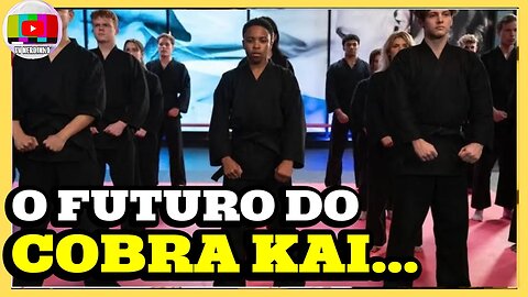 COMO O DOJO COBRA KAI PODE SE REERGUER PARA A DISPUTA DO SEKAI TAIKAI NA 6ª TEMPORADA DA SÉRIE?