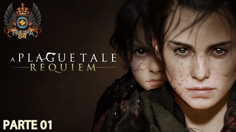 A Plague Tale: Requiem parte 01