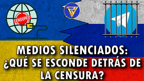 Medios silenciados: ¿Qué se esconde detrás de la censura? | Proyecto Veracidad 🗺️