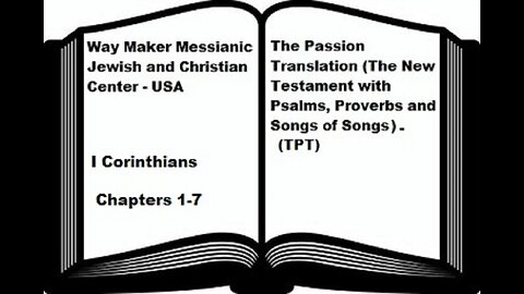 Bible Study - The Passion Translation - TPT - I Corinthians 1-7