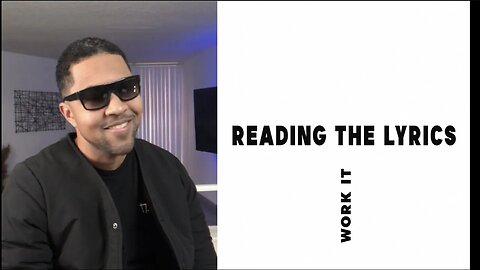 Reading The Lyrics - Work It (by Franky Fade)