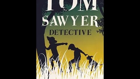 Tom Sawyer, Detective by Mark Twain - Audiobook