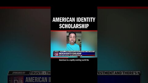 American Identity Scholarship