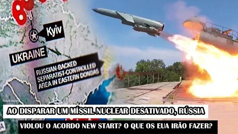 Ao Disparar Um Míssil Nuclear Desativado, Rússia Violou O Acordo New Start? O Que Os EUA Irão Fazer?