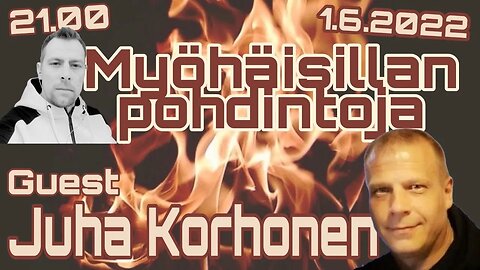 Myöhäisillan pohdintoja - Juha Korhonen (koko lähetys linkki 👇)