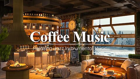 Relaxing Jazz Instrumental Music in Cozy Coffee Shop Ambience ☕ Background Music for Study, Work