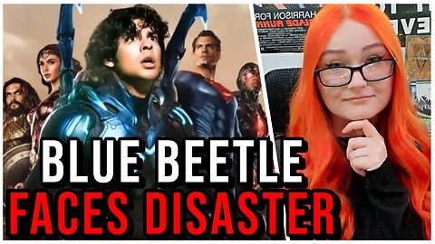 Blue Beetle Predicted To TANK At Box Office, Could Lose 250 MILLION | WORST DC Movie Ever!?