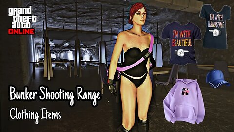 Unlock These Clothing Items / Bunker Shooting Range