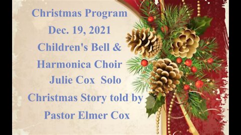 Entire Children's Christmas Program 12-19-21