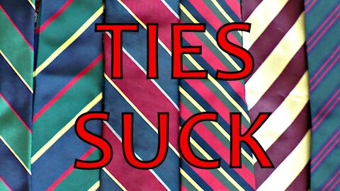 Ties Suck