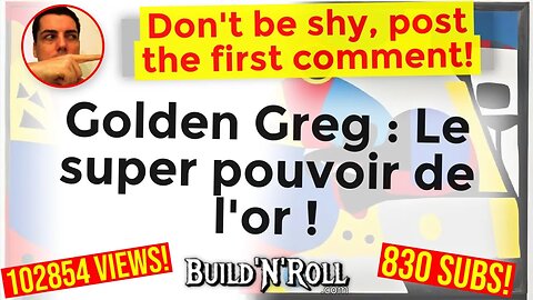 Golden Greg : Le super-pouvoir de l'or !