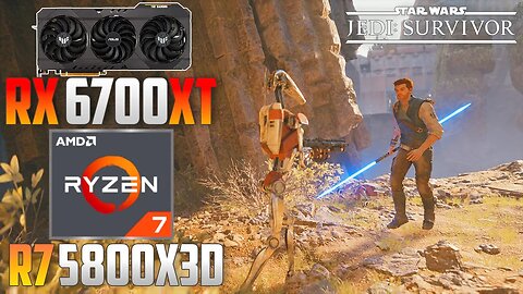 Star Wars Jedi: Survivor : RX 6700 XT + R7 5800X3D | 1440p - 1080p | Epic | RT & FSR