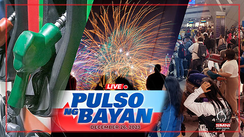 LIVE: Pulso ng Bayan kasama sina Admar Vilando at Jade Calabroso | Disyembre 26, 2023