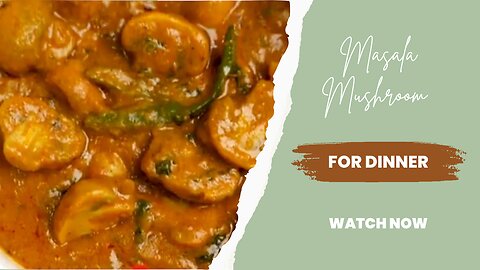 Mushroom Masala मशरम मसाला Mushroom Curry | Restaurant Style Mushroom Masala