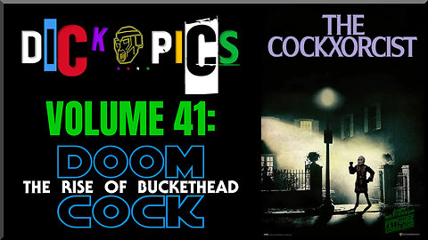 Dick Pics Volume 41: The Rise of Buckethead