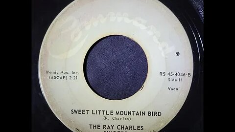 The Ray Charles Singers – Sweet Little Mountain Bird